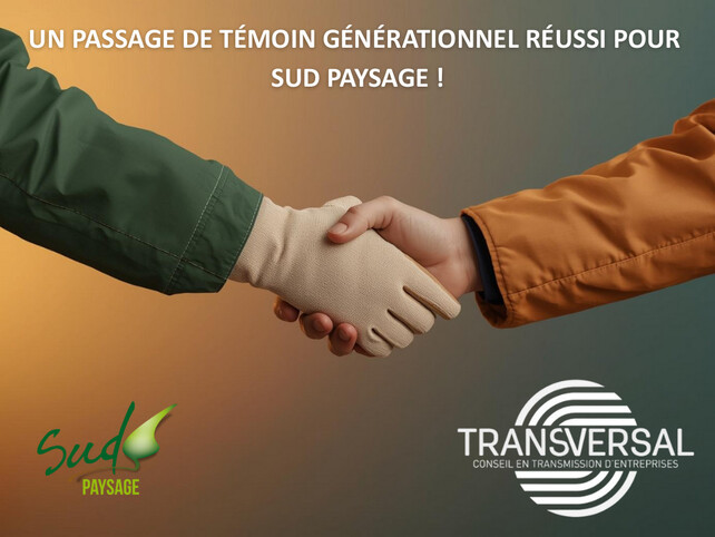 Un passage de t�moin g�n�rationnel r�ussi pour SUD PAYSAGE !